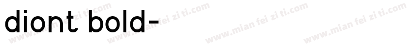 diont bold字体转换